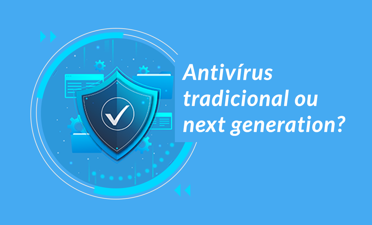 antivírus next-generation