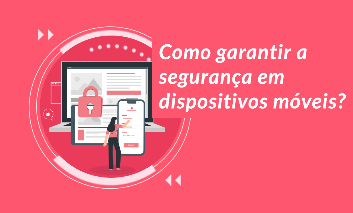 segurança da informação em dispositivos móveis