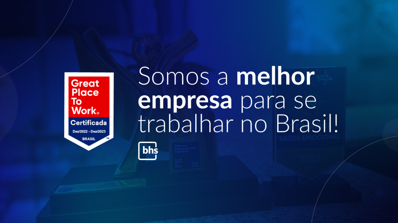 BHS GPTW BRASIL
